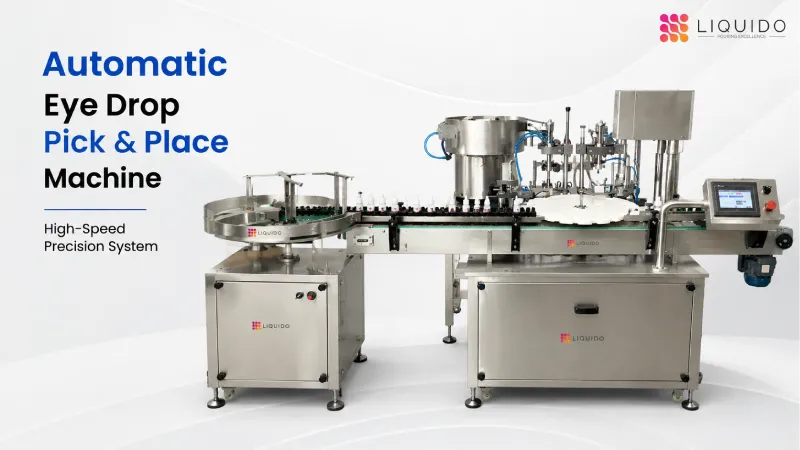 Automatic Eye Drop Pick & Place Machine | High-Speed Precision System